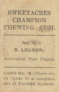 1930 Sweetacres Football Records #18 Bob Loudon Back